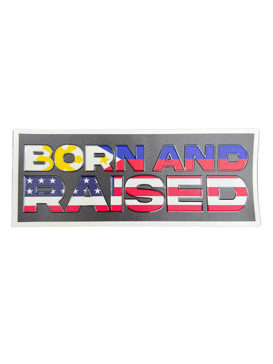 Born and Raised (PH/US)